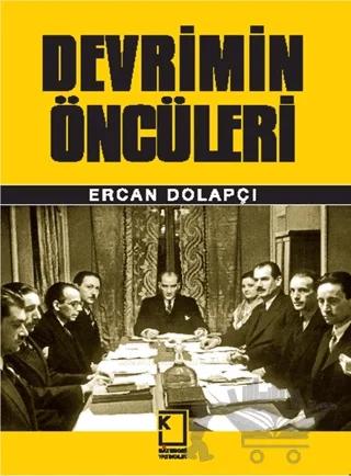 Devrimin Öncüleri – Ercan Dolapçı – Kategori Yayıncılık kitap kapağı
