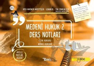Medeni Hukuk 2 Ders Notları / Eşya Hukuku - Miras Hukuku