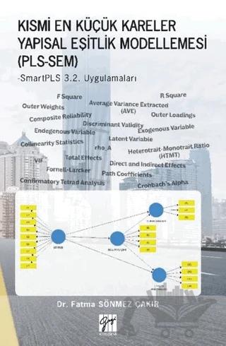Kısmi En Küçük Kareler Yapısal Eşitlik Modellemesi (PLS-SEM)