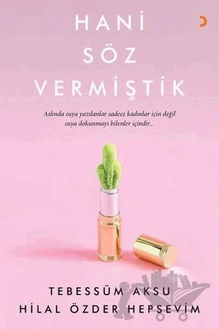 Hani Söz Vermiştik