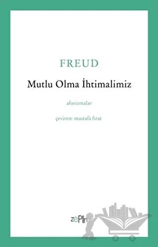 Mutlu Olma İhtimalimiz
