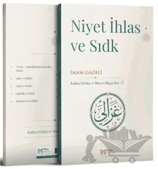 Niyet İhlas ve Sıdk