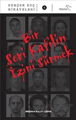 Bir Seri Katilin İzini Sürmek