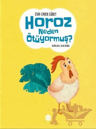Horoz Neden Ötüyormuş ?