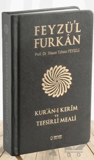 Feyzü'l Furkan Kur'an-ı Kerîm ve Tefsirli Meali - Cep Boy - Deri Cilt
