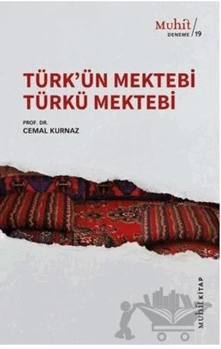 Türk’ün Mektebi Türkü Mektebi