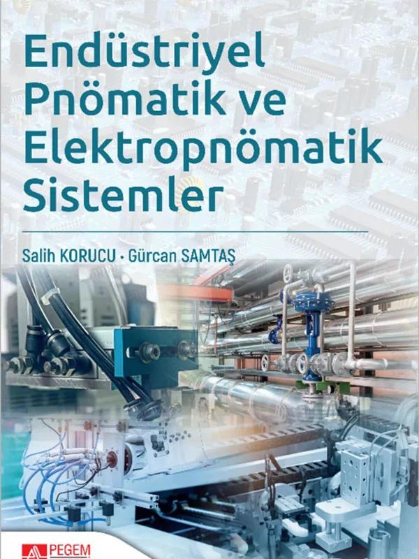 Endüstriyel Pnömatik ve Elektropnömatik Sistemler