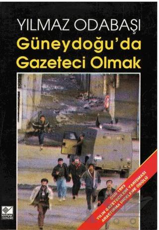 Güneydoğu’da Gazeteci Olmak