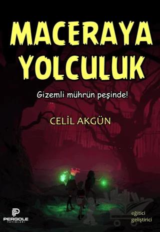 Maceraya Yolculuk