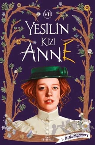 Yeşilin Kızı Anne 7