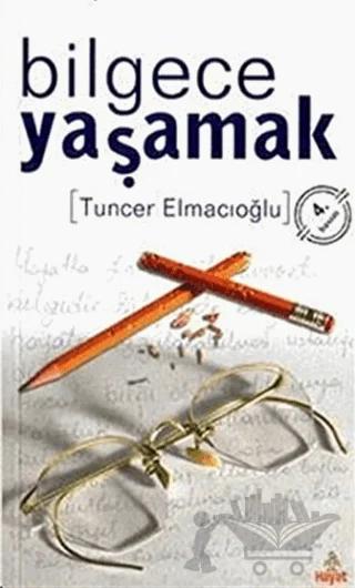 Bilgece Yaşamak