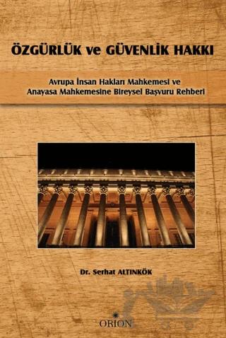Özgürlük ve Güvenlik Hakkı