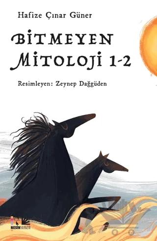 Bitmeyen Mitoloji 1-2