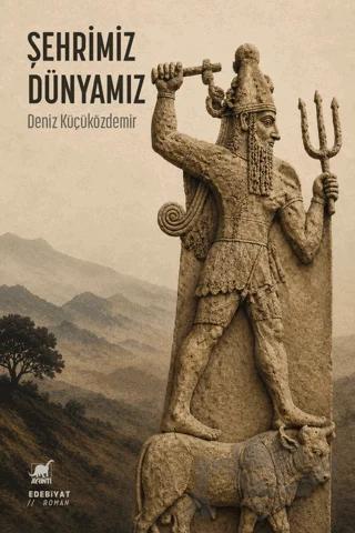 Şehrimiz, Dünyamız