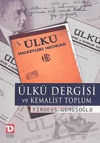 Ülkü Dergisi ve Kemalist Toplum