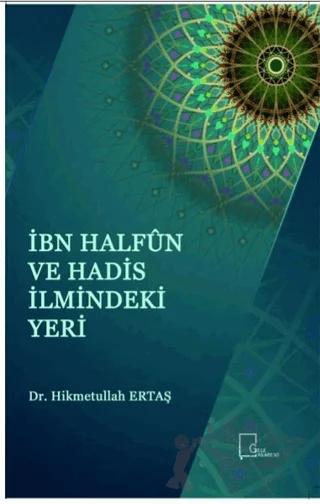 İbn Halfun ve Hadis İlmindeki Yeri
