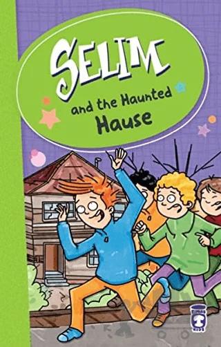 Selim and the Haunted Hause