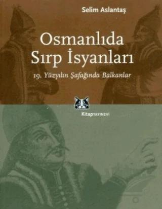 Osmanlıda Sırp İsyanları