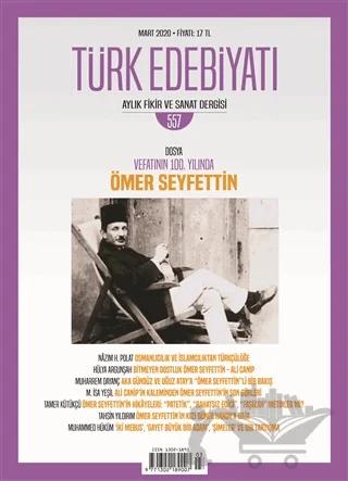 Türk Edebiyatı Dergisi Sayı: 557 Mart 2020