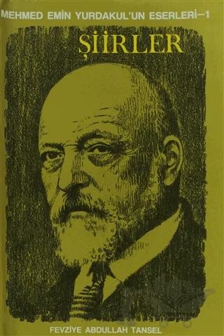 Şiirler - Mehmed Emin Yurdakul'un Eserleri -1