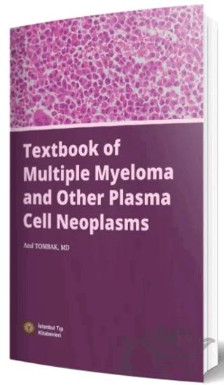 Textbook of Multiple Myeloma and Other Plasma Cell Neoplasms
