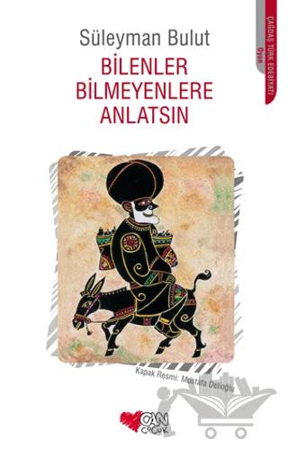 Bilenler Bilmeyenlere Anlatsın