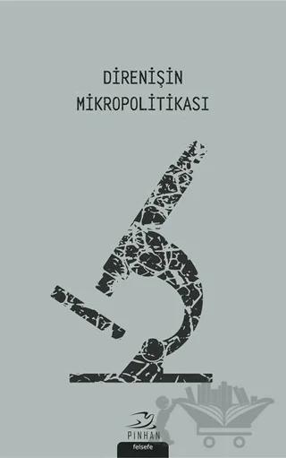 Direnişin Mikropolitikası
