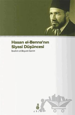 Hasan el-Benna’nın Siyasi Düşüncesi