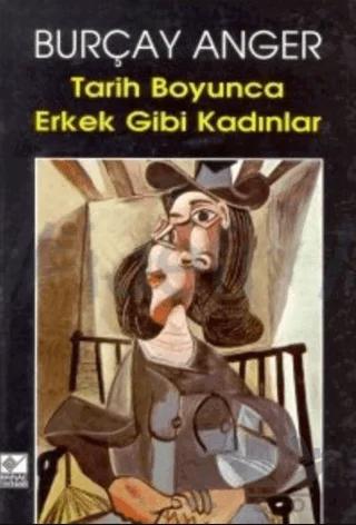 Tarih Boyunca Erkek Gibi Kadınlar