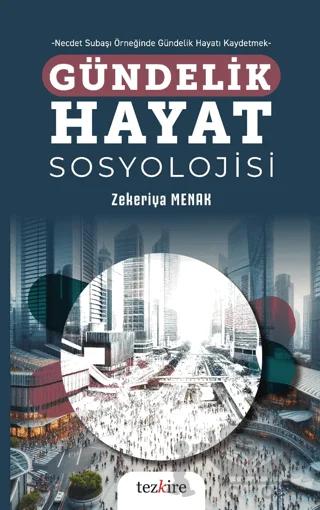 Gündelik Hayat Sosyolojisi