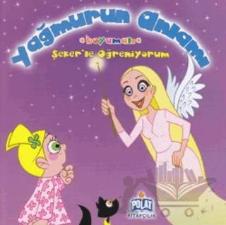 Yağmurun Anlamı - Boyamalı