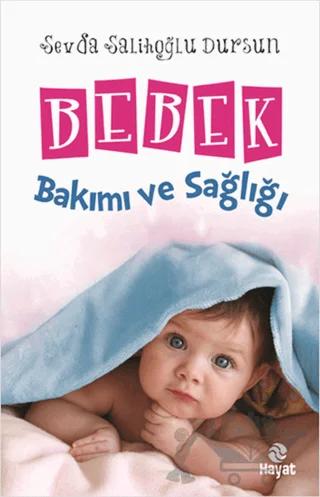 Bebek Bakımı ve Sağlığı