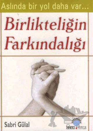 Birlikteliğin Farkındalığı