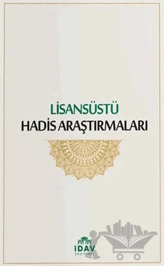 Lisansüstü Hadis Araştırmaları
