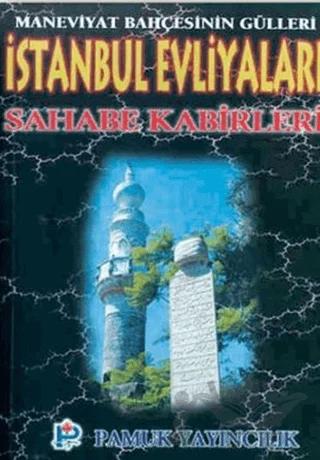 İstanbul Evliyaları Sahabe Kabirleri (Evliya-003) – Kolektif – Pamuk Yayıncılık kitap kapağı