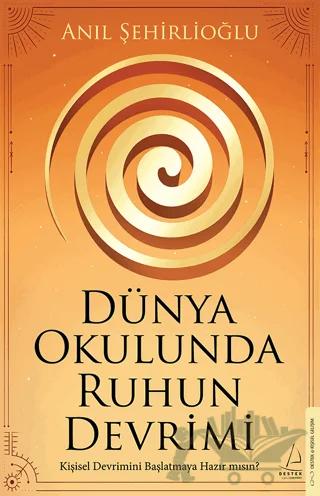 Dünya Okulunda Ruhun Devrimi
