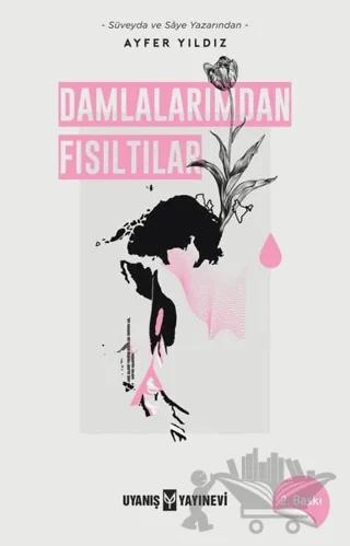 Damlalarımdan Fısıltılar