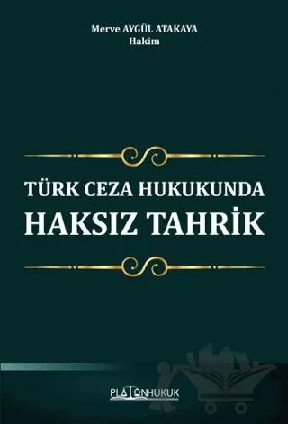 Türk Ceza Hukukunda Haksız Tahrik