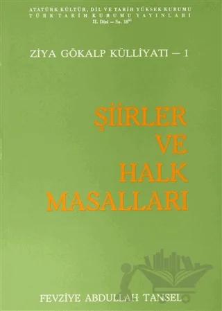 Ziya Gökalp Külliyatı 1 - Şiirler ve Halk Masalları