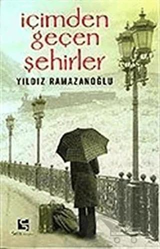 İçimden Geçen Şehirler