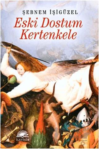 Eski Dostum Kertenkele