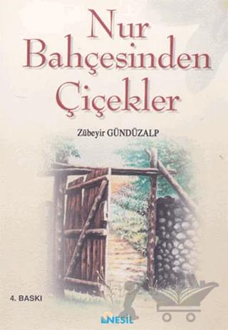 Nur Bahçesinden Çiçekler