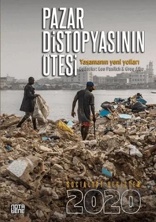 Pazar Distopyasının Ötesi - Socialist Register 2020