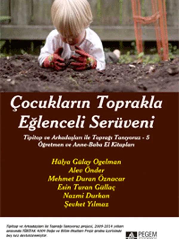 Çocukların Toprakla Eğlenceli Serüveni