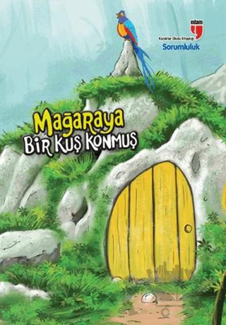 Mağaraya Bir Kuş Konmuş