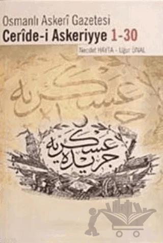 Osmanlı Askeri Gazetesi Ceride-i Askeriyye 1-30