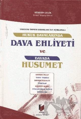 Hukuk Davalarında Dava Ehliyeti ve Davada Husumet