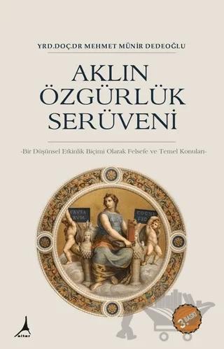 Aklın Özgürlük Serüveni