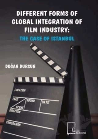 Different Forms of Global Integration of Film Industry: The Case of Istanbul