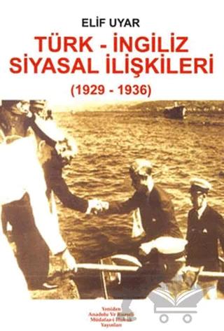 Türk - İngiliz Siyasal İlişkileri